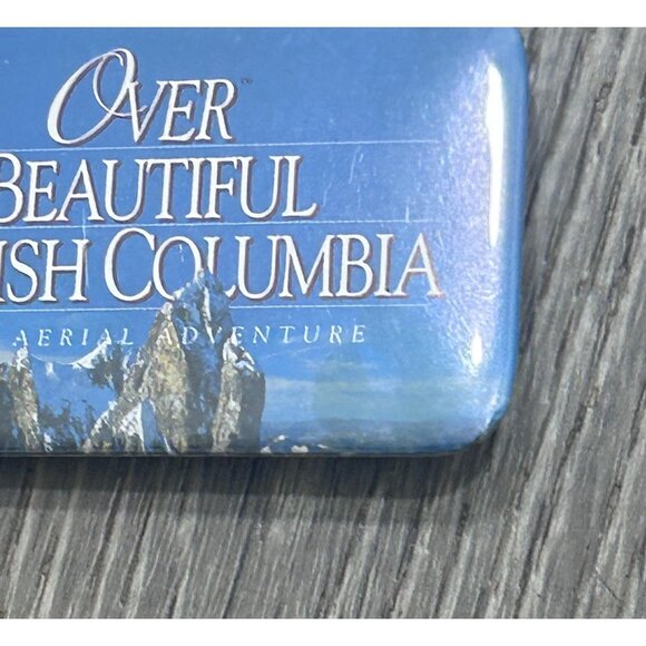 Over Beautiful British Columbia An Ariel Adventure Pinback Button Logo Blue - Picture 3 of 8